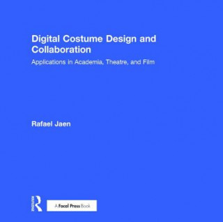 Könyv Digital Costume Design and Collaboration Rafael Jaen