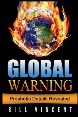 Könyv Global Warning Bill Vincent