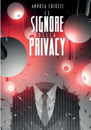 Buch Signore Della Privacy Andrea Chiozzi