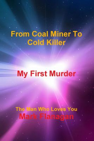 Kniha My First Murder Mark Flanagan