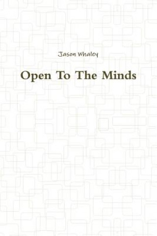 Könyv Open to the Minds Jason Whaley