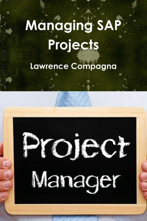 Buch Managing SAP Projects Lawrence Compagna