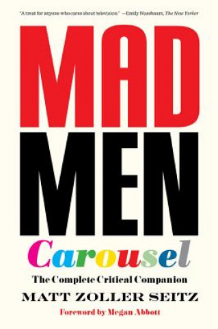 Книга Mad Men Carousel (Paperback Edition) Matt Zoller Seitz