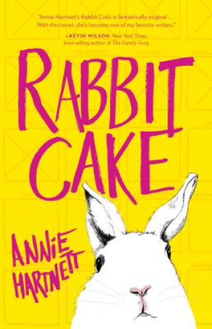 Kniha Rabbit Cake Annie Hartnett