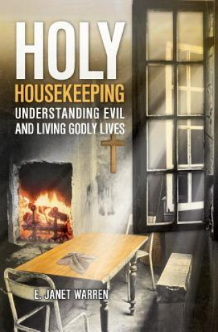 Knjiga Holy Housekeeping E. Janet Warren