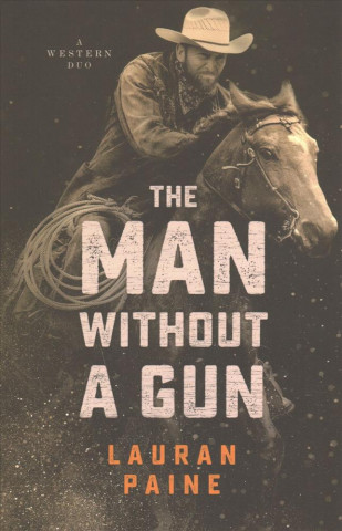 Carte Man without a Gun Lauran Paine