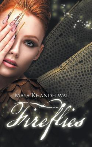 Книга Fireflies Maya Khandelwal