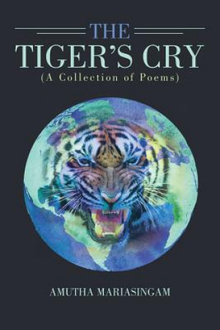 Książka Tiger's Cry Amutha Mariasingam