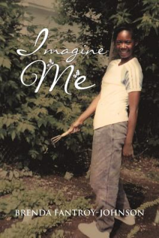 Kniha Imagine Me Brenda Fantroy-Johnson