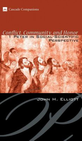 Książka Conflict, Community, and Honor John H. Elliott