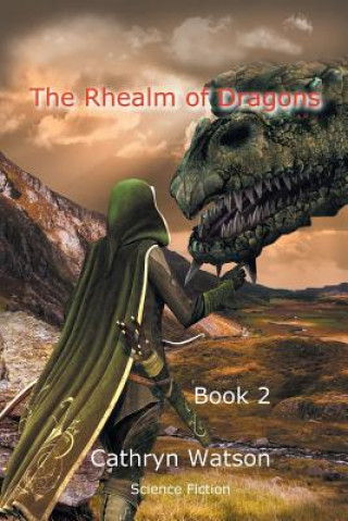 Книга Rhealm of Dragons Cathryn Watson