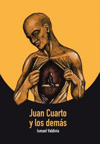 Könyv Juan Cuarto y los dema&#769;s Ismael Valdivia