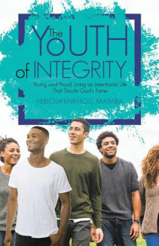 Kniha Youth of Integrity Hlelolwenkhosi Mamba