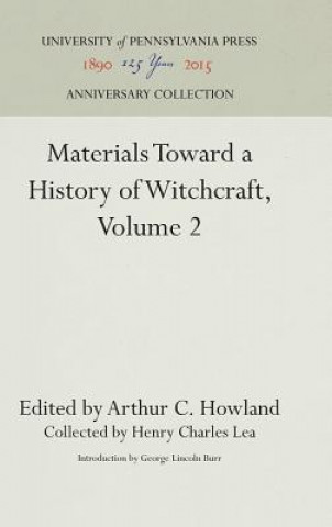 Knjiga Materials Toward a History of Witchcraft, Volume 2 George Lincoln Burr