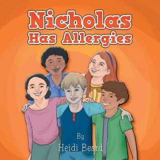 Knjiga Nicholas Has Allergies Heidi Beard