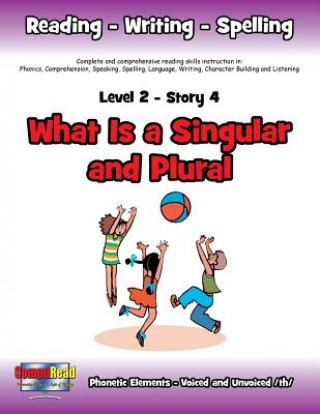 Carte Level 2 Story 4-What Is a Singular and Plural? Margaret W. Turner