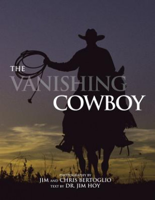 Książka Vanishing Cowboy Chris Bertoglio