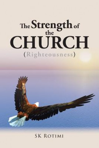 Книга Strength of the Church Sk Rotimi
