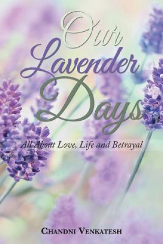 Buch Our Lavender Days Chandni Venkatesh