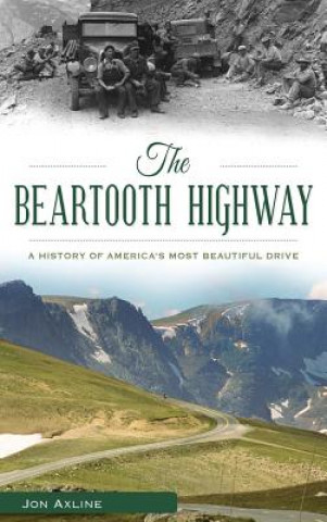 Knjiga BEARTOOTH HIGHWAY Jon Axline