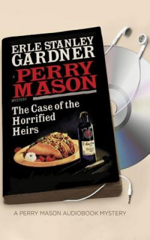 Hanganyagok The Case of the Horrified Heirs Erle Stanley Gardner