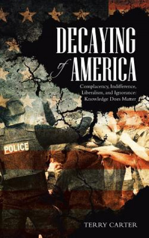 Kniha Decaying of America Terry Carter