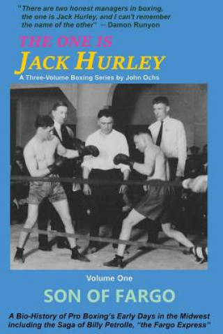 Kniha One Is Jack Hurley, Volume One John T. Ochs