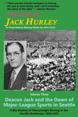 Kniha One Is Jack Hurley, Volume Three John T. Ochs