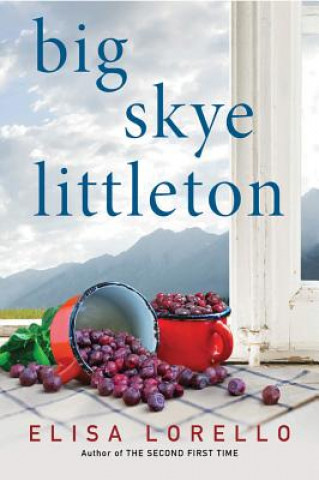 Könyv Big Skye Littleton Elisa Lorello