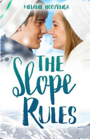Book The Slope Rules Melanie Hooyenga