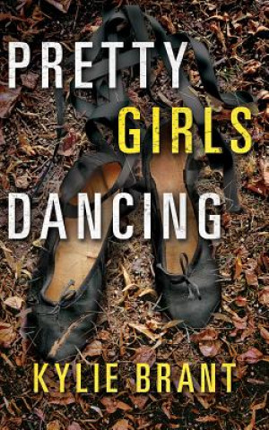 Audio Pretty Girls Dancing Kylie Brant