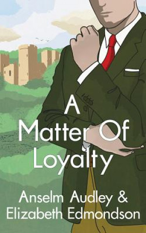 Audio  A Matter of Loyalty Elizabeth Edmondson