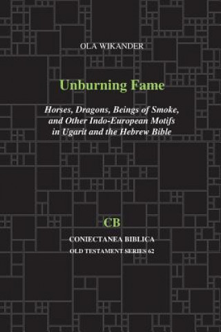 Livre Unburning Fame Ola Wikander