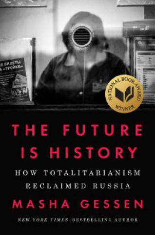 Book Future Is History Masha Gessen