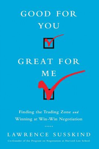 Carte Good for You, Great for Me (INTL ED) Lawrence Susskind