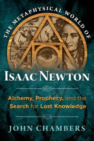 Kniha Metaphysical World of Isaac Newton John Chambers