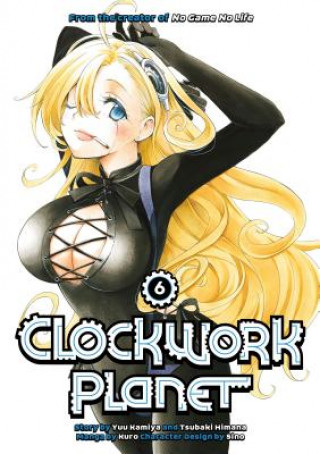Kniha Clockwork Planet 6 Kuro