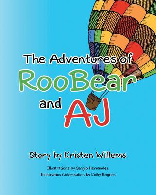 Livre Adventures of Roobear and Aj Kristen Willems