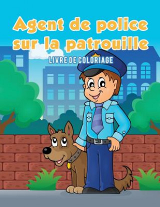Книга Agent de police sur la patrouille Coloring Pages for Kids