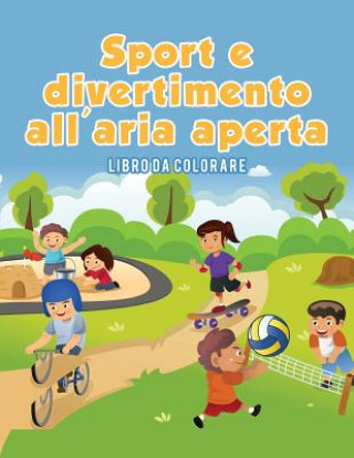Kniha Sport e divertimento all'aria aperta Coloring Pages for Kids