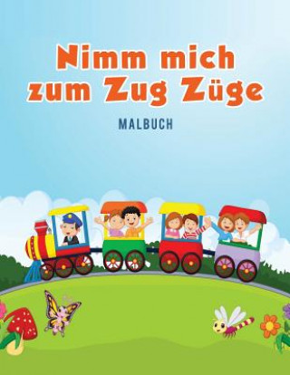 Carte Nimm mich zum Zug Zuge Malbuch Coloring Pages for Kids