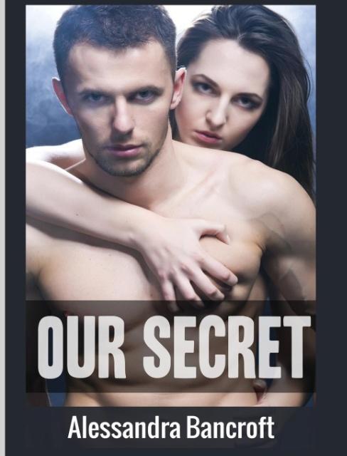 Buch Our Secret Alessandra Bancroft