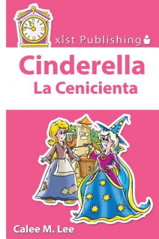 Buch CINDERELLA/ LA CENICIENTA Calee M. Lee