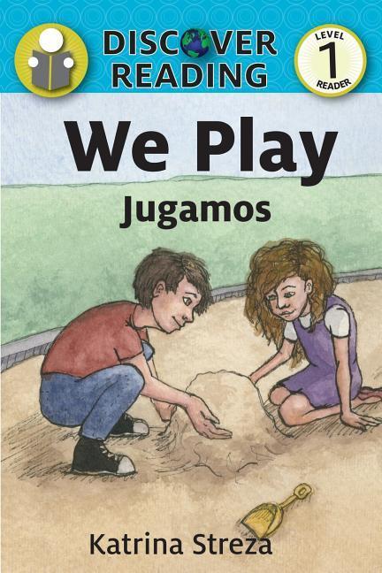 Kniha WE PLAY/ JUGAMOS Katrina Streza