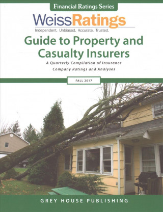 Könyv Weiss Ratings Guide to Property & Casualty Insurers, Fall 2017 Ratings Weiss