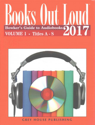 Carte Books Out Loud 2017, 2 Volume Set RR Bowker