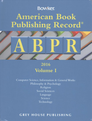 Kniha American Book Publishing Record Annual 2016, 2 Volume Set RR Bowker