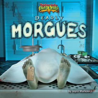 Buch Deadly Morgues Joyce Markovics