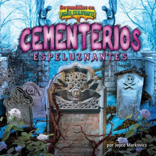 Livro Cementerios Espeluznantes = Chilling Cemeteries Joyce Markovics