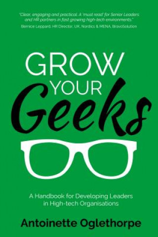 Książka Grow Your Geeks Antoinette Oglethorpe